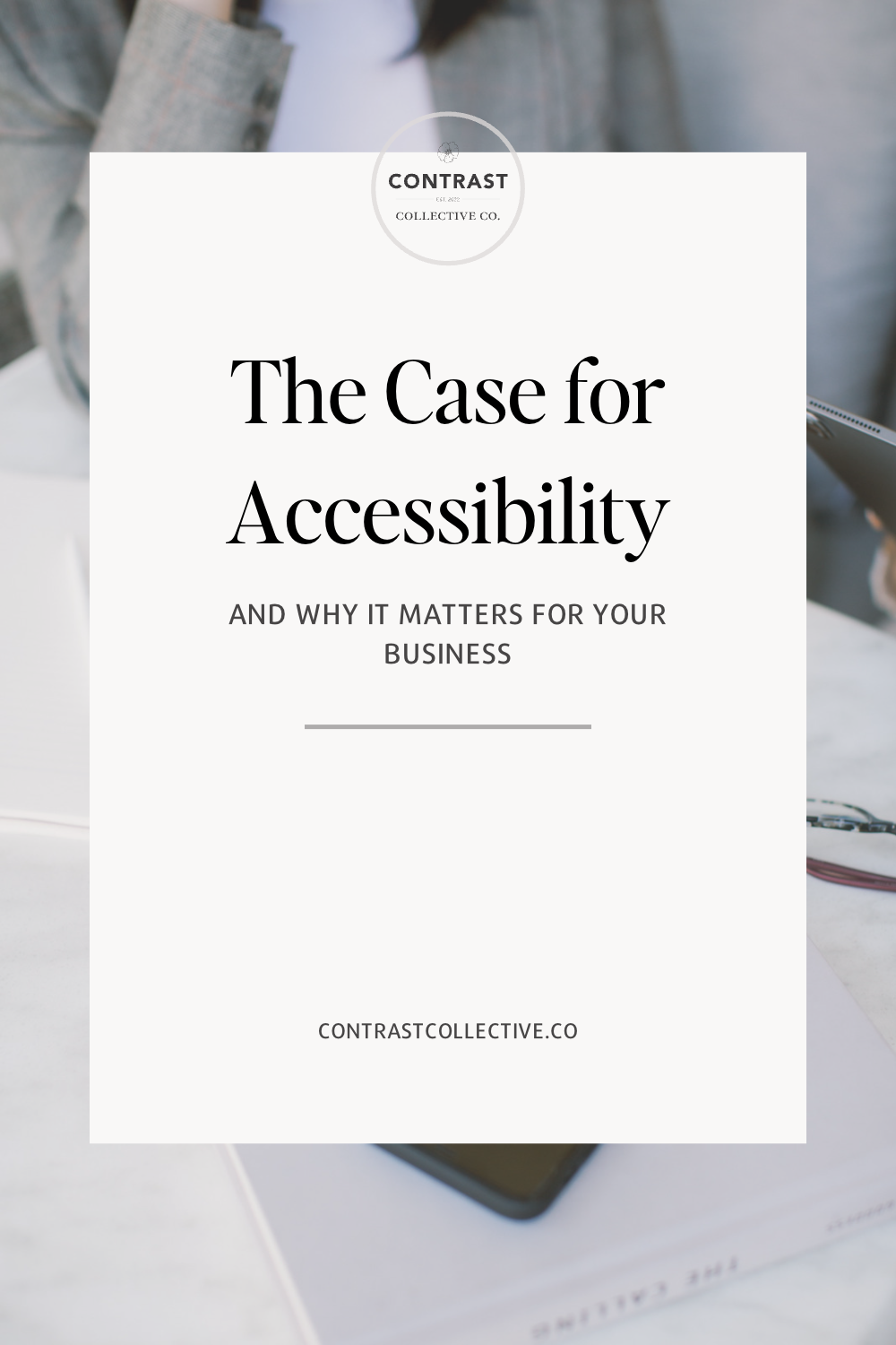 Cover page for the blog post titled "The Case for Web Accessibility".