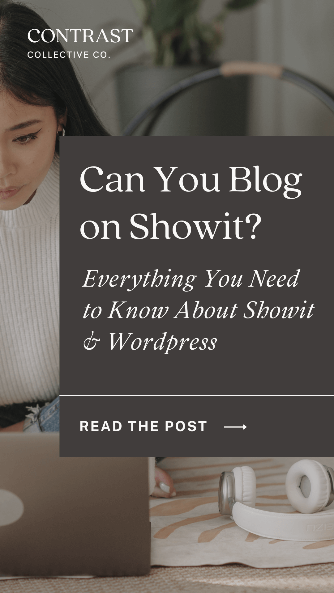 Can you blog on Showit? Read this post on everything you need to know about Showit and WordPress so you can design a website with ease.